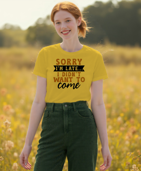 sorry I'm late I didn't want to come