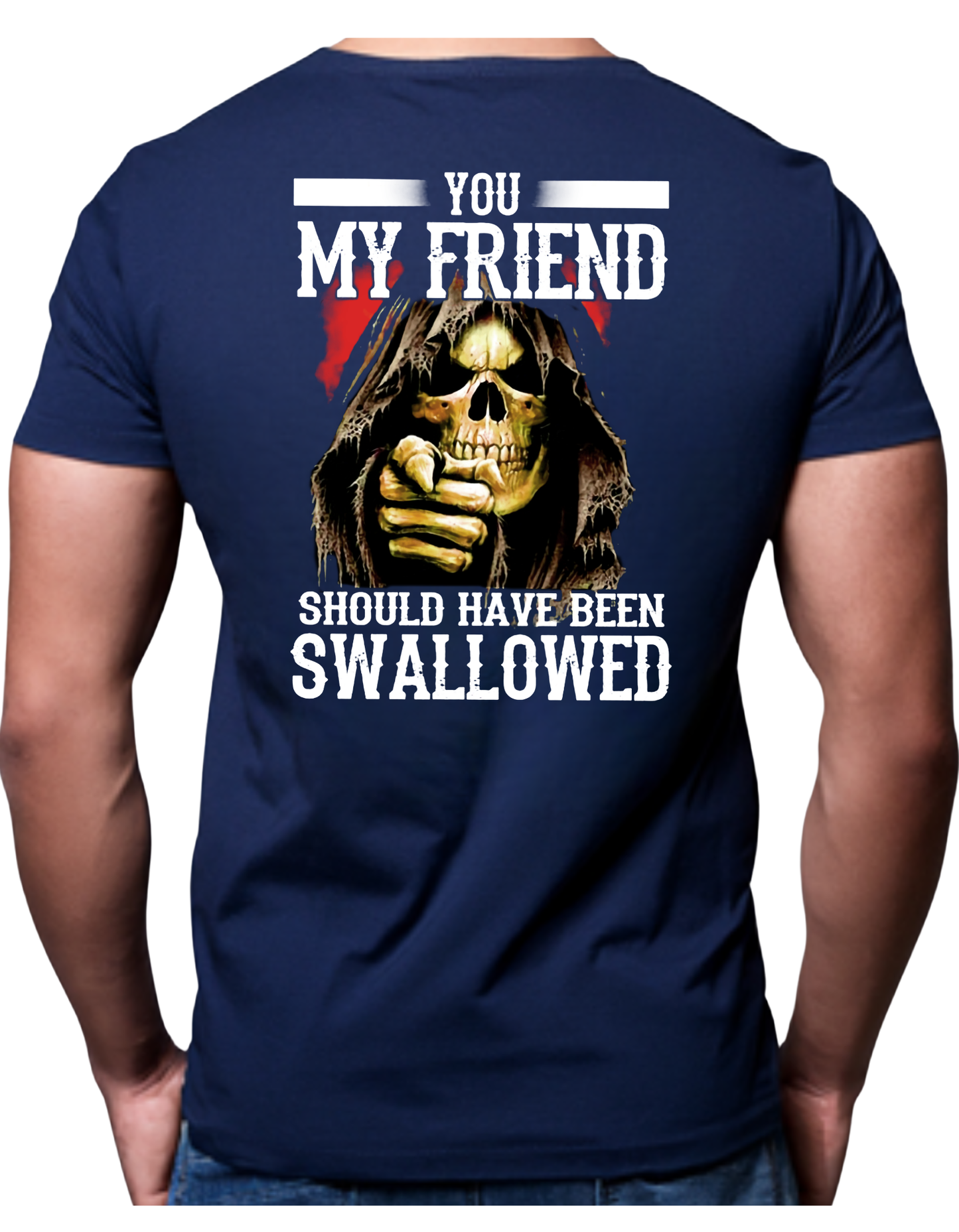 you my friend