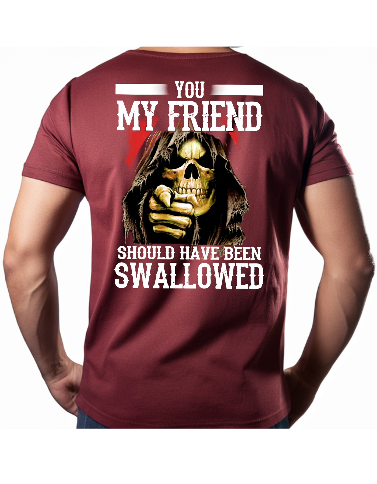 you my friend